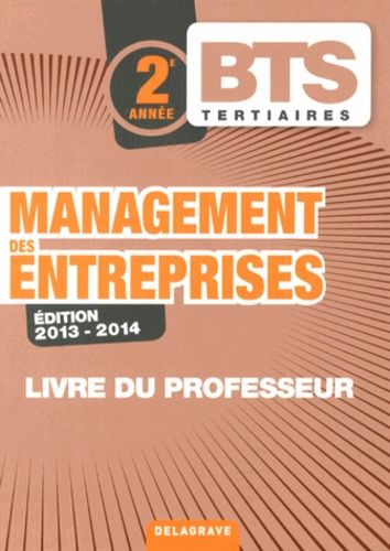 Management Des Entreprises Bts 2e Année - Livre Du Professeur