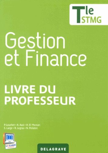 Gestion Et Finance Tle Stmg - Livre Du Professeur