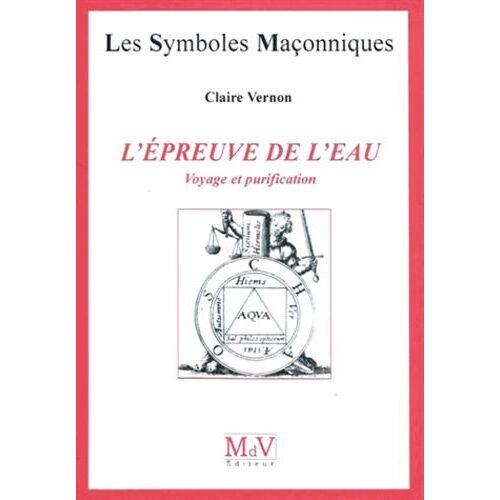 L'épreuve De L'eau - Voyage Et Purification