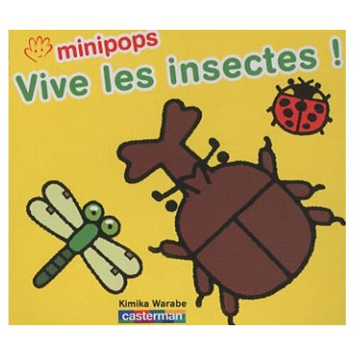 Vive Les Insectes ! - De 2 À 4 Ans