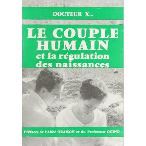 Le Couple Humain Et La Regulation Des Naissances