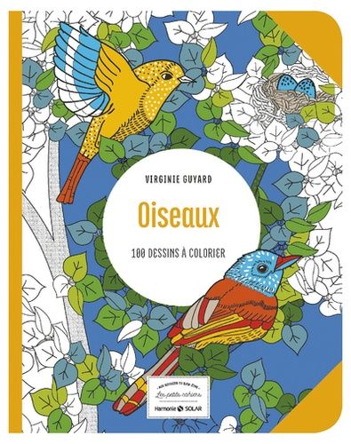 Oiseaux - 100 Dessins À Colorier