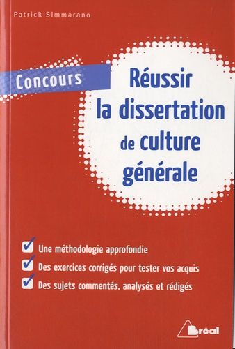 Réussir La Dissertation De Culture Générale