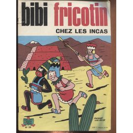 Bibi Fricotin - Chez Les Incas - N° 34 - 1974