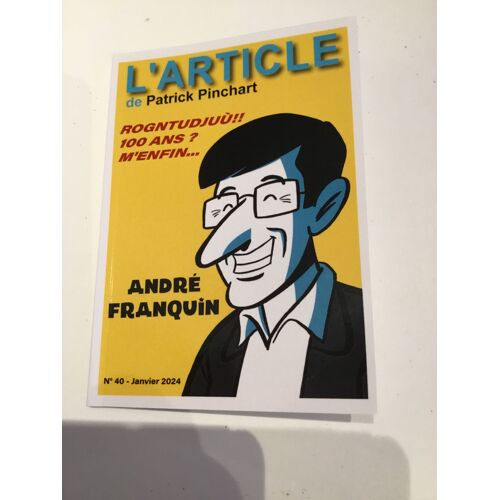 L Article 40 Patrick Pinchart André Franquin ( Planche Inédite)