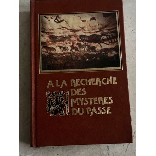 À La Recherche Des Mystères Du Passé : Les Ombres De L’Histoire, Par Jean-Jacques Barloy
