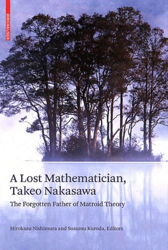 A Lost Mathematical, Takeo Nakasawa