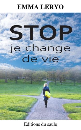 Stop Je Change De Vie