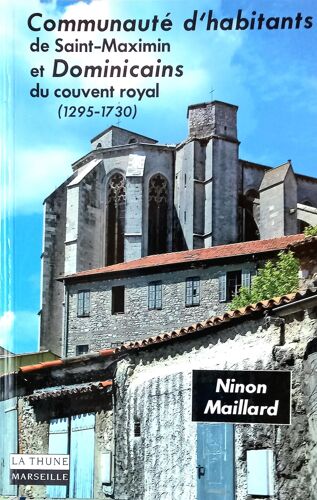 Couvent Royal - Saint-Maximin - Var - Dominicains - Provence