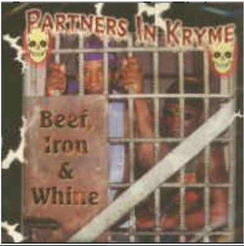 Partners In Kryme - Beef, Iron & Whine |Jump Up 1998|