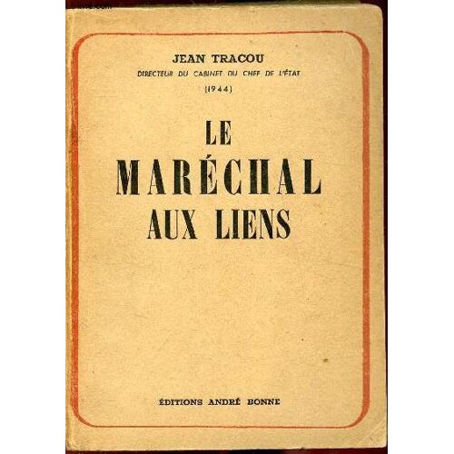 Le Maréchal Aux Liens