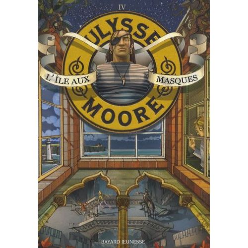 Ulysse Moore Tome 4 - L'île Aux Masques