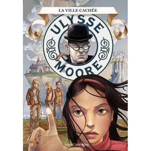 Ulysse Moore Tome 7 - La Ville Cachée