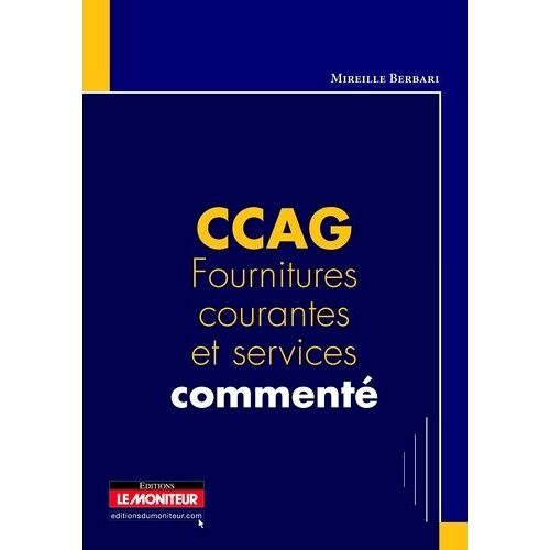 Ccag - Fournitures Courantes Et Services Commenté
