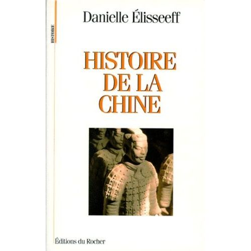 Histoire De La Chine - Les Racines Du Present