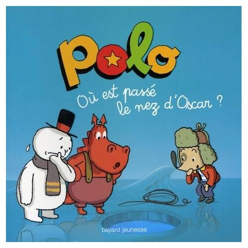 Polo Tome 4 - Où Est Passé Le Nez D'oscar ?