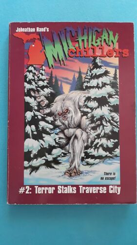 Terror Stalks Traverse City (Michigan Chillers)