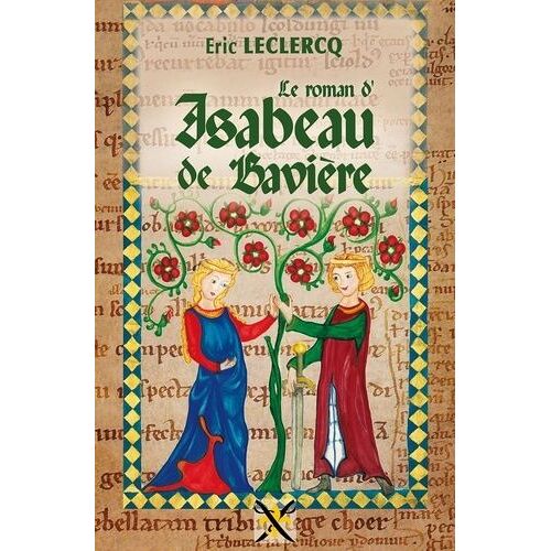 Le Roman D'isabeau De Bavière