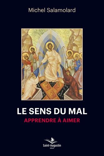 Le Sens Du Mal - Apprendre À Aimer