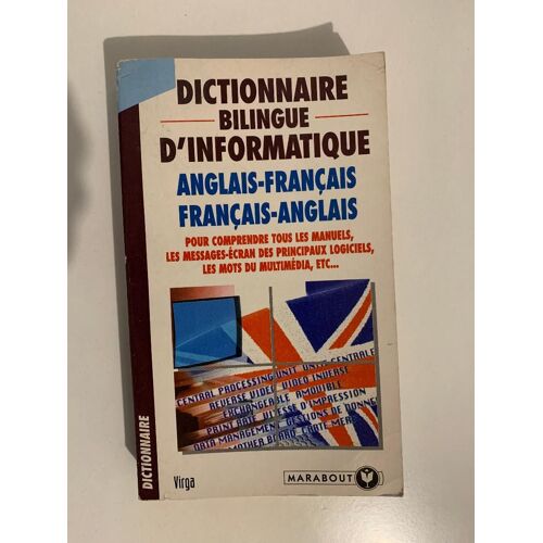 Dictionnaire Bilingue D'informatique - Anglais-Français, Français-Anglais
