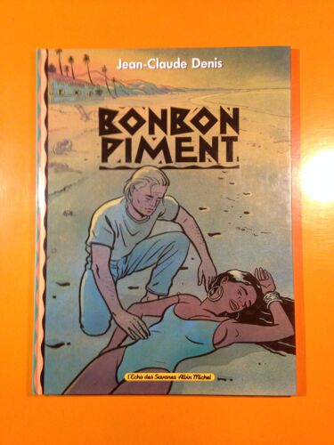 Jean Claude Denis - Bonbon Piment Édition Originale Eo -