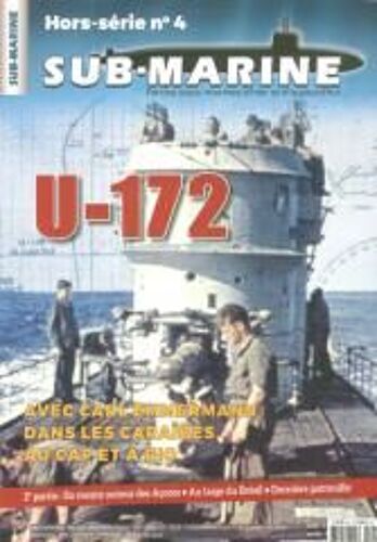 Sub-Marine 4 H U-172 / Avec Carl Emmermann Dans Les Caraibes Au Cap Et A Rio