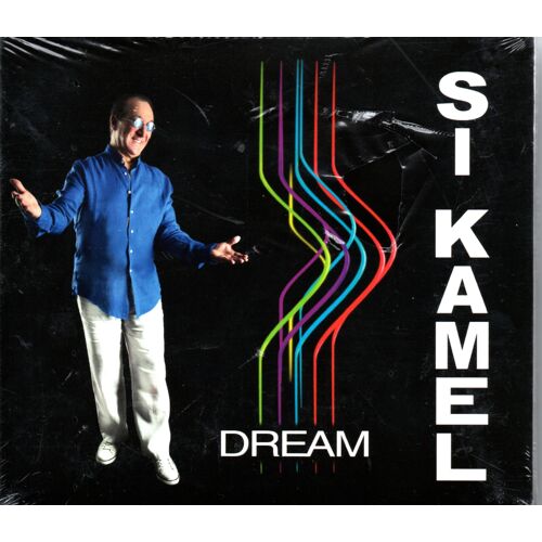 Si Kamel (Si-Kamel) - Dream "Digipack" - Cd 14 Titres 2015 - Cesam International 