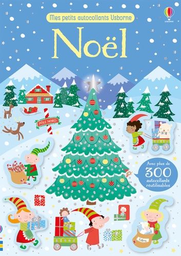Noël - Avec Plus De 300 Autocollants Réutilisables