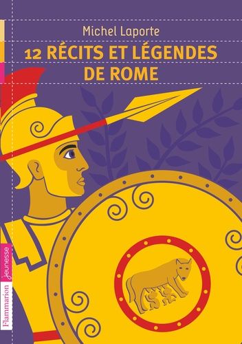12 Récits Et Légendes De Rome