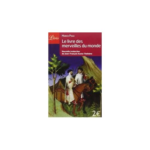Le Livre Des Merveilles Du Monde - Marco Polo - Librio N° 727 - 2005