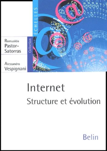 Internet - Structure Et Évolution