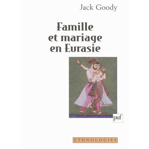 Famille Et Mariage En Eurasie