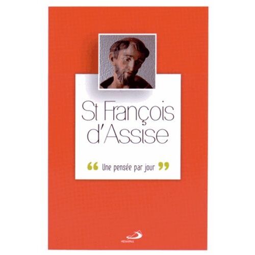 François D'assise - Une Pensée Par Jour