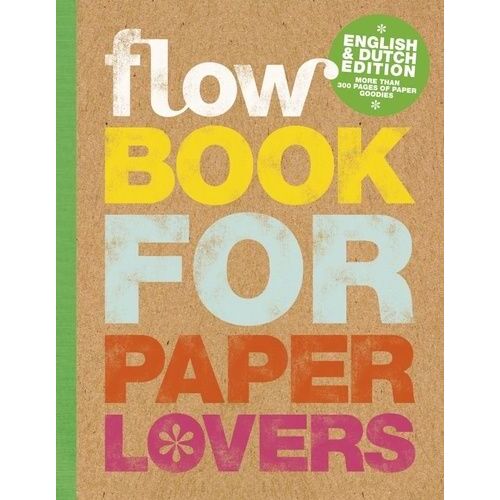 Flow Book For Paper Lovers - Edition Bilingue Anglais-Néerlandais