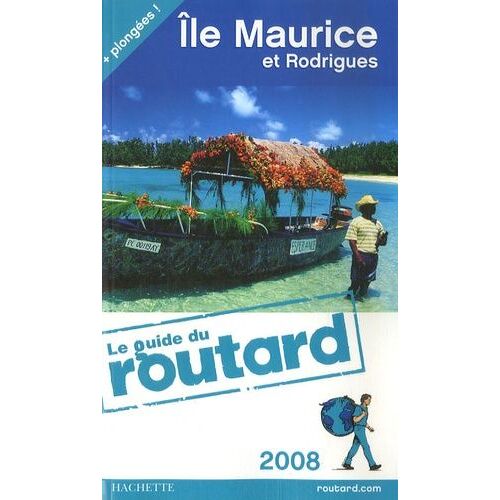 Ile Maurice Et Rodrigues - Guide Du Routard 2007-2008