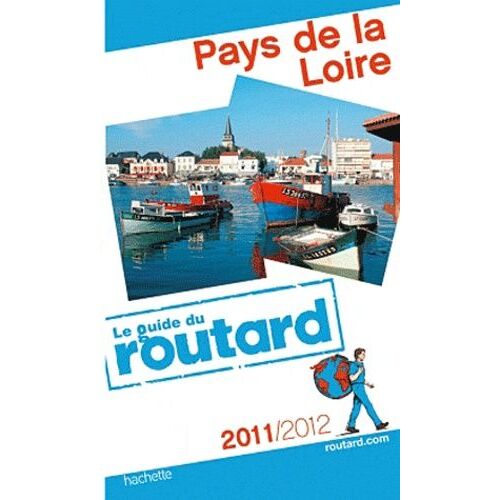 Pays De La Loire - Guide Du Routard 2011-2012