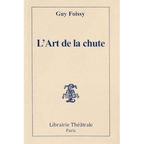 L'art De La Chute