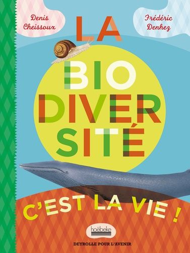 La Biodiversité C'est La Vie