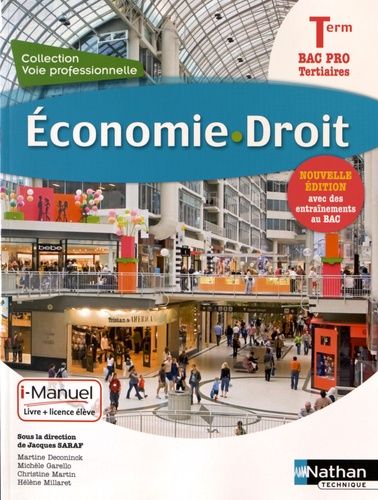 Economie Droit Tle Bac Pro Tertiaires - Livre + Licence Élève - Edition 2016