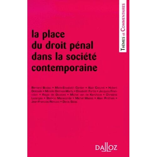La Place Du Droit Pénal Dans La Société Contemporaine