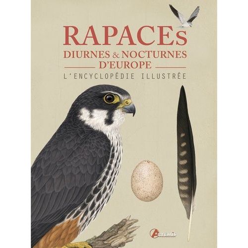Rapaces Diurnes Et Nocturnes D'europe - L'encyclopédie Illustrée