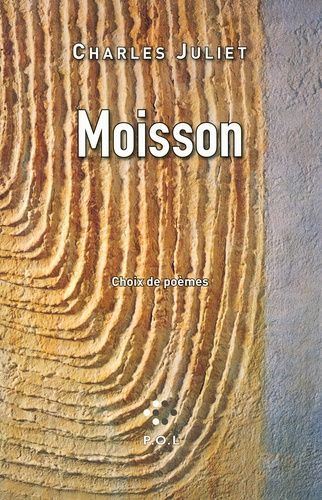 Moisson - Choix De Poèmes