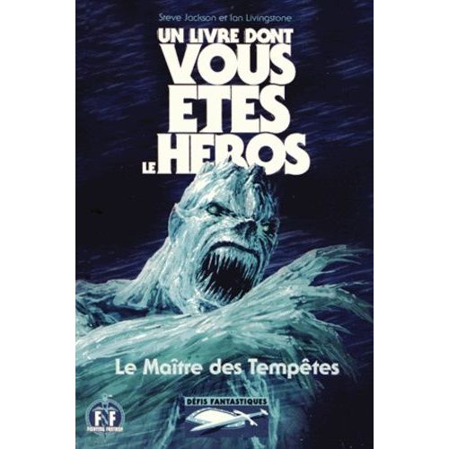 Défis Fantastiques Tome 22 - Le Maître Des Tempêtes