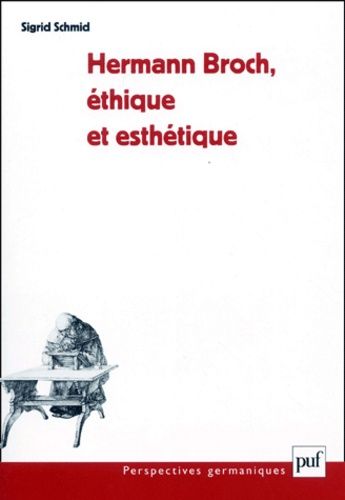 Hermann Broch, Éthique Et Esthétique