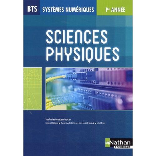 Sciences Physiques Bts Systèmes Numériques 1ère Année