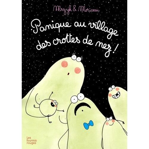 Panique Au Village Des Crottes De Nez !