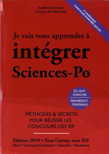 Je Vais Vous Apprendre À Intégrer Sciences-Po - Edition 2019