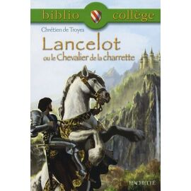 Lancelot Ou Le Chevalier De La Charrette
