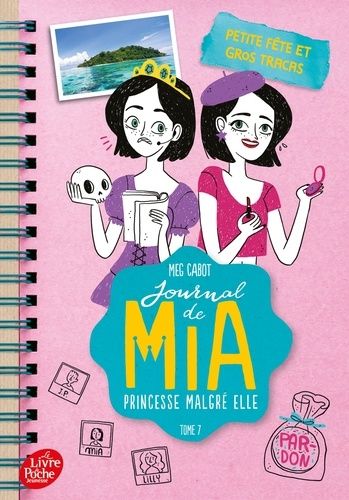 Journal De Mia, Princesse Malgré Elle - Tome 7 - Petite Fête Et Gros Tracas