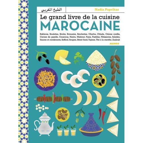 Le Grand Livre De La Cuisine Marocaine